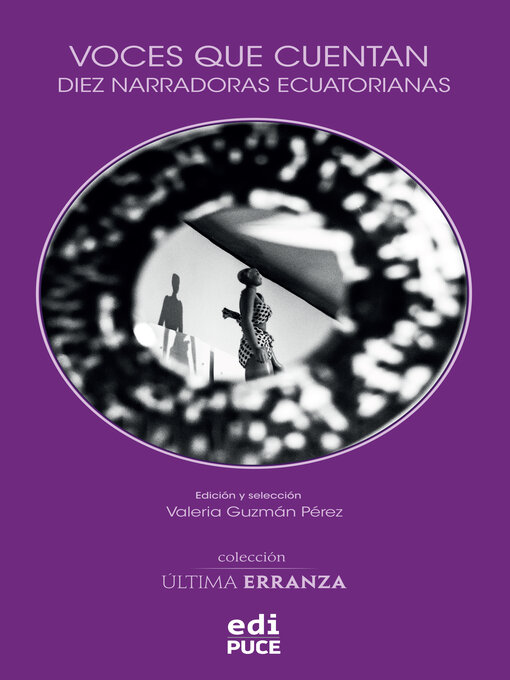 Title details for Voces que cuentan. Diez narradoras ecuatorianas by Valeria Guzmán Pérez - Wait list